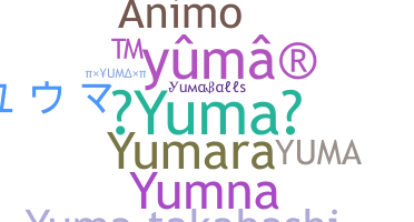 နာမ်မြောက်မည့်အမည် - Yuma