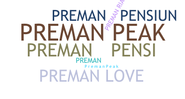 နာမ်မြောက်မည့်အမည် - Preman