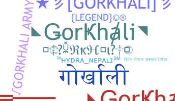 နာမ်မြောက်မည့်အမည် - Gorkhali