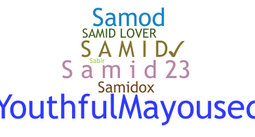 နာမ်မြောက်မည့်အမည် - Samid