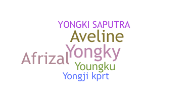 နာမ်မြောက်မည့်အမည် - Yongki