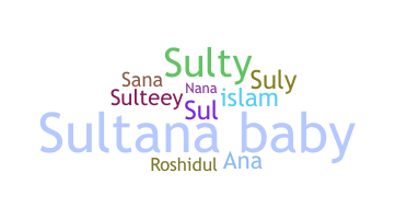 နာမ်မြောက်မည့်အမည် - Sultana