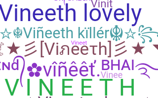နာမ်မြောက်မည့်အမည် - Vineeth