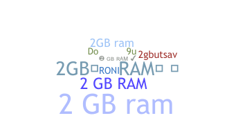 နာမ်မြောက်မည့်အမည် - 2GBRAM