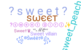နာမ်မြောက်မည့်အမည် - Sweet