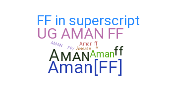 နာမ်မြောက်မည့်အမည် - AMANFF