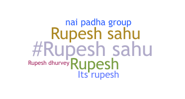 နာမ်မြောက်မည့်အမည် - Rupeshsahu