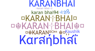 နာမ်မြောက်မည့်အမည် - Karanbhai