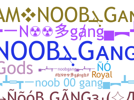 နာမ်မြောက်မည့်အမည် - Noobgang