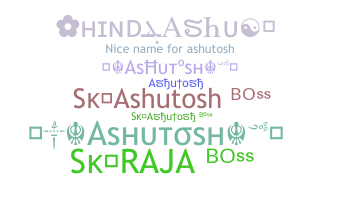 နာမ်မြောက်မည့်အမည် - Ashutosh