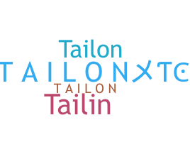 နာမ်မြောက်မည့်အမည် - TaiLoN