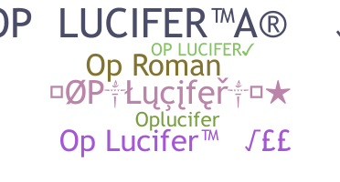 နာမ်မြောက်မည့်အမည် - oPlucifer