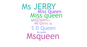 နာမ်မြောက်မည့်အမည် - MsQueen