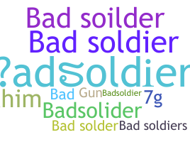 နာမ်မြောက်မည့်အမည် - badsoldier