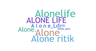 နာမ်မြောက်မည့်အမည် - alonelife