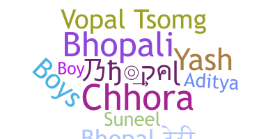 နာမ်မြောက်မည့်အမည် - Bhopal
