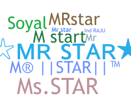 နာမ်မြောက်မည့်အမည် - MrStaR