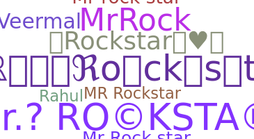 နာမ်မြောက်မည့်အမည် - MrRockstar