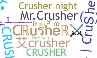 နာမ်မြောက်မည့်အမည် - Crusher