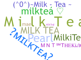 နာမ်မြောက်မည့်အမည် - MilkTea