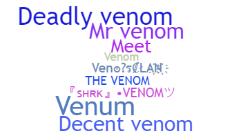 နာမ်မြောက်မည့်အမည် - Venoms
