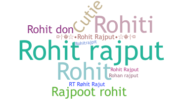နာမ်မြောက်မည့်အမည် - RohitRajput