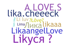 နာမ်မြောက်မည့်အမည် - Lika