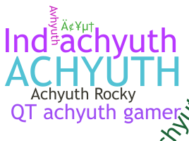 နာမ်မြောက်မည့်အမည် - Achyuth