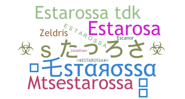 နာမ်မြောက်မည့်အမည် - Estarossa