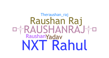 နာမ်မြောက်မည့်အမည် - Raushanraj