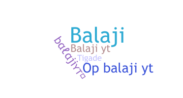 နာမ်မြောက်မည့်အမည် - BalajiYT