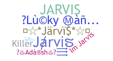 နာမ်မြောက်မည့်အမည် - Jarvis