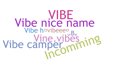 နာမ်မြောက်မည့်အမည် - vIBE