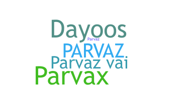 နာမ်မြောက်မည့်အမည် - parvaz