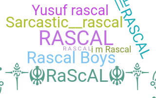 နာမ်မြောက်မည့်အမည် - Rascal