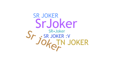 နာမ်မြောက်မည့်အမည် - Srjoker