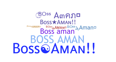နာမ်မြောက်မည့်အမည် - bossaman