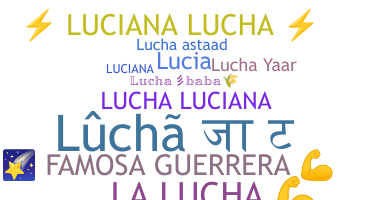 နာမ်မြောက်မည့်အမည် - Lucha