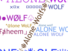 နာမ်မြောက်မည့်အမည် - ALONEWOLF