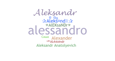 နာမ်မြောက်မည့်အမည် - Aleksandr