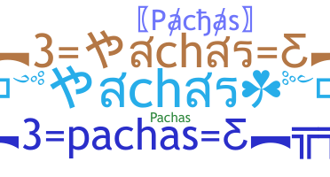 နာမ်မြောက်မည့်အမည် - pachas
