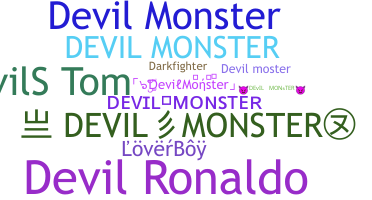 နာမ်မြောက်မည့်အမည် - DevilMonster