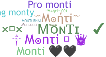 နာမ်မြောက်မည့်အမည် - Monti