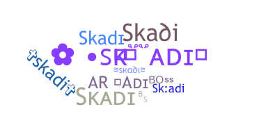 နာမ်မြောက်မည့်အမည် - skadi