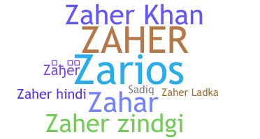နာမ်မြောက်မည့်အမည် - Zaher