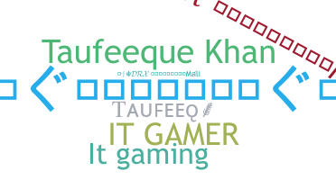 နာမ်မြောက်မည့်အမည် - Taufeeq