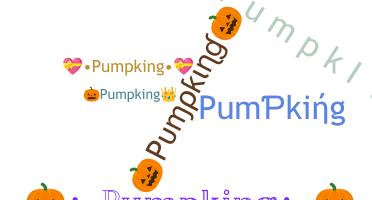 နာမ်မြောက်မည့်အမည် - Pumpking