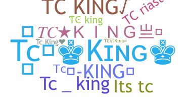 နာမ်မြောက်မည့်အမည် - TCKing