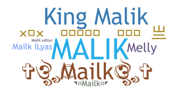 နာမ်မြောက်မည့်အမည် - Mailk