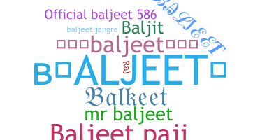 နာမ်မြောက်မည့်အမည် - Baljeet